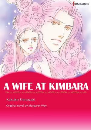 Cover of the book A WIFE AT KIMBARA by Anna Adams, Anna J. Stewart, Melinda Curtis