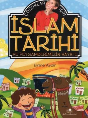 Cover of the book İslam Tarihi ve Peygamberimizin Hayatı by Tarık Uslu