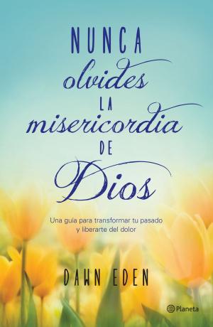 Book cover of Nunca olvides la misericordia de Dios