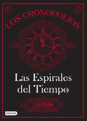 Cover of the book Los Cronopolios 1. Las espirales del tiempo by Sergio Fernández