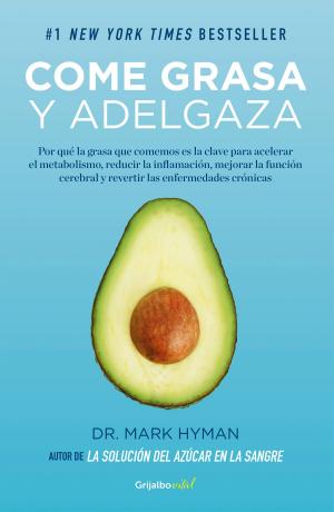 Cover of the book Come grasa y adelgaza (Colección Vital) by Stephen Curl