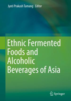 Cover of Ethnic Fermented Foods and Alcoholic Beverages of Asia