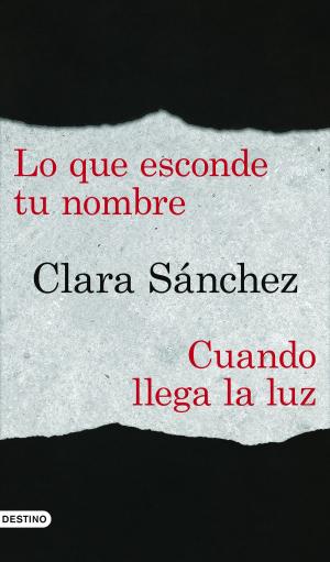 Cover of the book Lo que esconde tu nombre + Cuando llega la luz (pack) by Pautips
