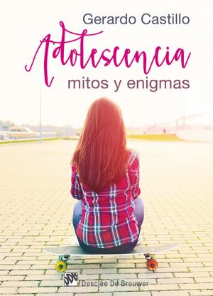 Book cover of Adolescencia: mitos y enigmas