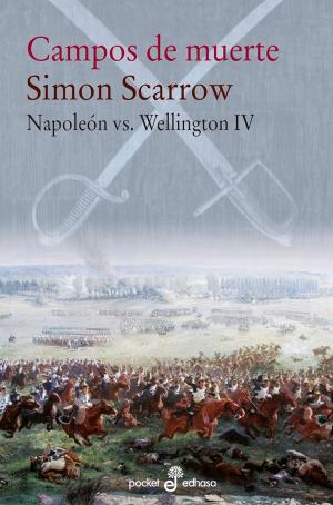 Cover of the book Campos de muerte by Simon Scarrow