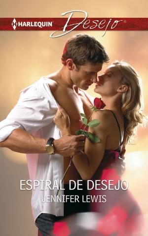 Cover of the book Espiral de desejo by Katherine Garbera