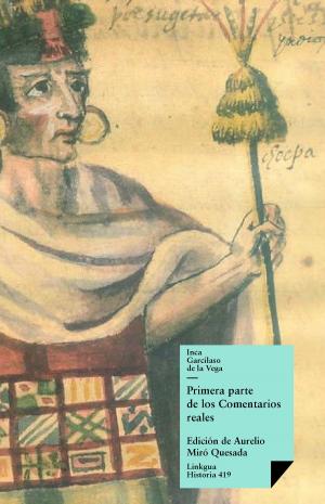 Cover of the book Comentarios reales I by Miguel de Cervantes Saavedra