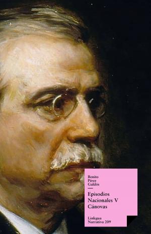 Cover of the book Episodios nacionales V. Cánovas by Pedro Calderón de la Barca