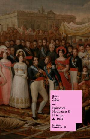 Cover of the book Episodios nacionales II. El terror de 1824 by Marqués de Santillana