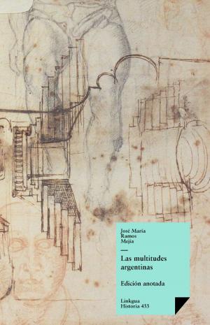Cover of the book Las multitudes argentinas by Pedro Calderón de la Barca
