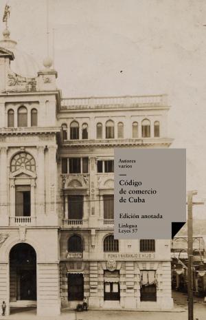 Cover of the book Código de comercio de Cuba by Autores varios