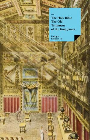 Book cover of The Old Testament of the King James Bible