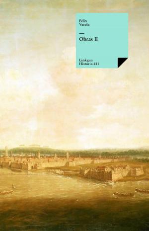 Cover of the book Obras II by Miguel de Cervantes Saavedra