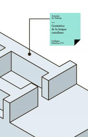Cover of the book Gramática de la lengua castellana by Antonio Mira de Amescua