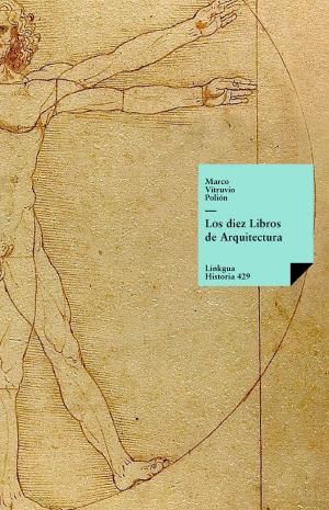 Cover of the book Los diez libros de arquitectura by Agustín Moreto y Cabaña