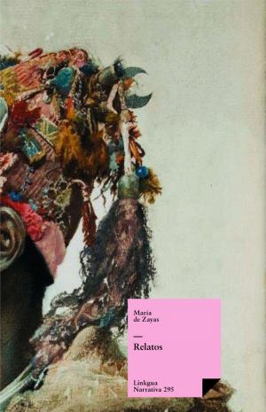 Cover of the book Relatos by Luisa Pérez de Zambrana
