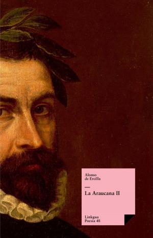 Cover of the book La Araucana II by Juan de la Cueva