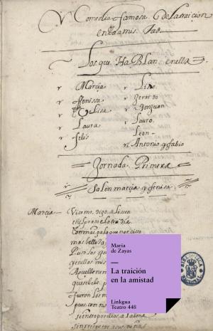 Cover of the book La traición en la amistad by Juan Pérez de Montalbán