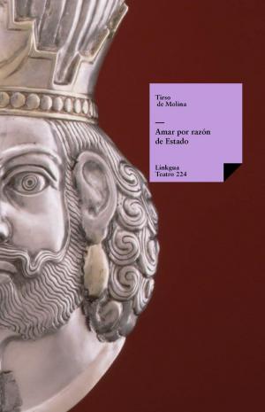 Cover of the book Amar por razón de Estado by Eugène Scribe