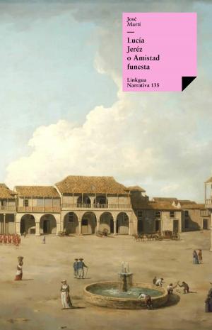 Cover of the book Lucía Jeréz. Amistad funesta by Juan Villoro Ruiz