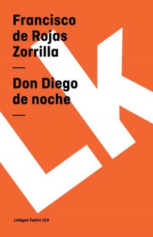 Cover of the book Don Diego de noche by José Zorrilla