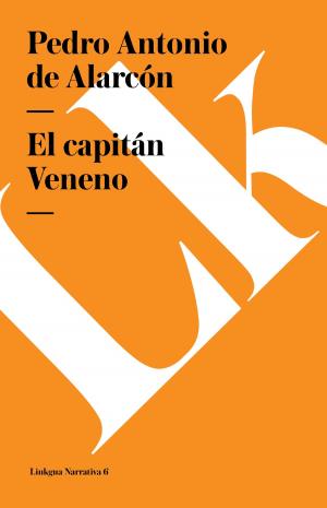 Cover of the book El capitán Veneno by Pedro Calderón de la Barca