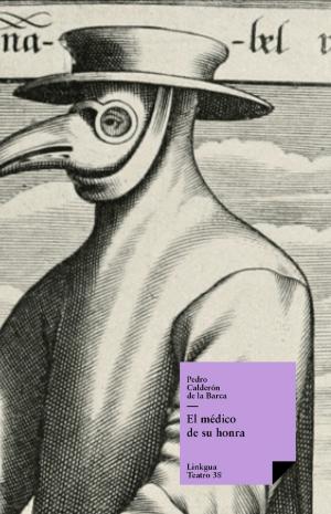 Cover of the book El médico de su honra by Federico García Lorca