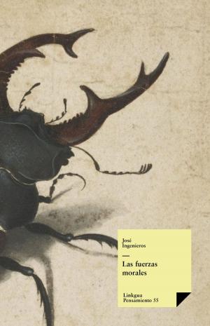 Cover of the book Las fuerzas morales by José Rizal y Alonso
