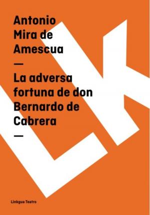 Cover of the book La adversa fortuna de don Bernardo de Cabrera by Vincenzo Mercolino