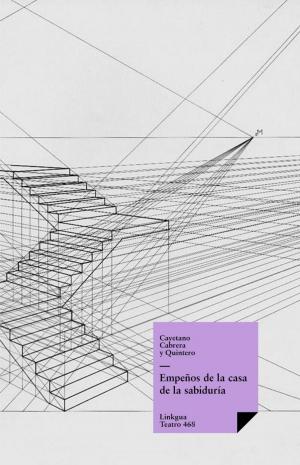 Cover of the book Empeños de la casa de la sabiduría by Joanot Martorell