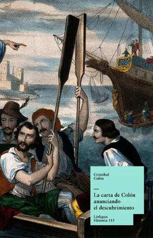 Cover of the book La carta de Colón anunciando el descubrimiento by José   Rosas Moreno