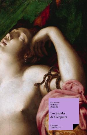 Cover of the book Los áspides de Cleopatra by Vicente Espinel