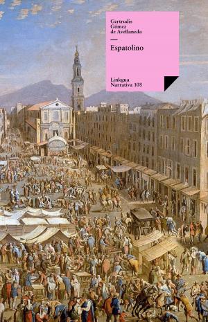 Cover of the book Espatolino by Mercedes Santa Cruz y Montalvo (Condesa de Merlin)