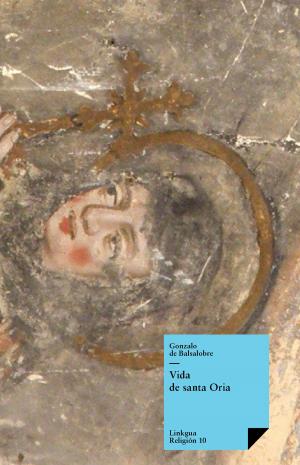 Cover of the book Vida de santa Oria by Pedro Calderón de la Barca