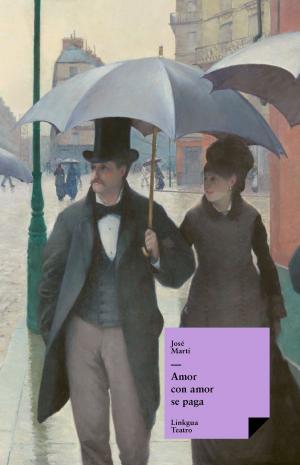 Cover of the book Amor con amor se paga by Rubén Darío