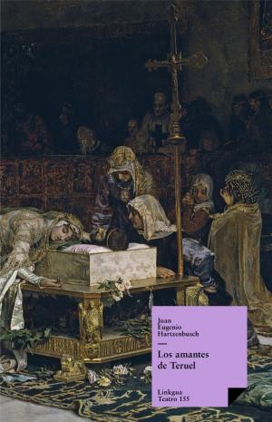 Cover of the book Los amantes de Teruel by Pedro Calderón de la Barca