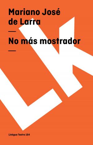 Cover of the book No más mostrador by Matías de Bocanegra