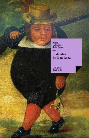 Cover of the book El desafío de Juan Rana by Angel Saavedra. Duque de Rivas