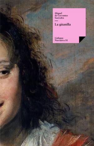 Cover of the book La gitanilla by José Enrique Rodó
