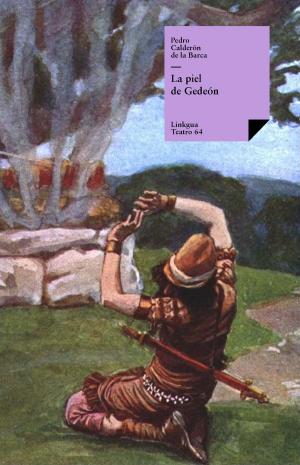 Cover of the book La piel de Gedeón by Gabriel (Plácido) de la Concepción Valdés