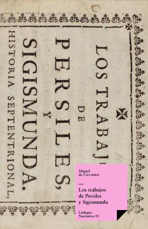 Cover of the book Los trabajos de Persiles y Sigismunda by Nicolas Machiavel (Niccolò Machiavelli)