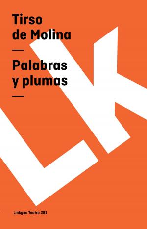 Cover of the book Palabras y plumas by José Zorrilla