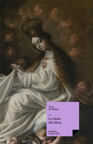Cover of the book La dama del olivar by Manuel González Prada