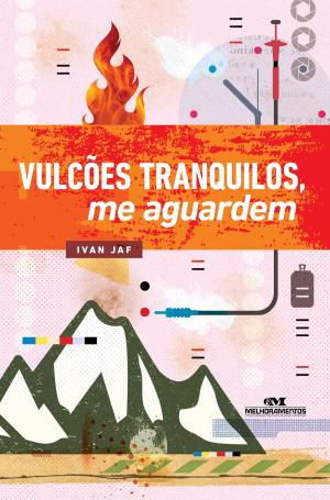 Cover of the book Vulcões Tranquilos, Me Aguardem by Pedro Bandeira