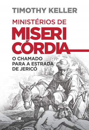 Cover of the book Ministérios de misericórdia by Philip Yancey