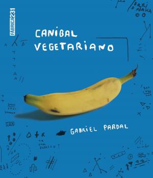 Cover of the book Canibal vegetariano by Chris Melo
