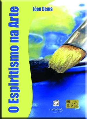 Cover of the book O Espiritismo na Arte by Espíritos Diversos