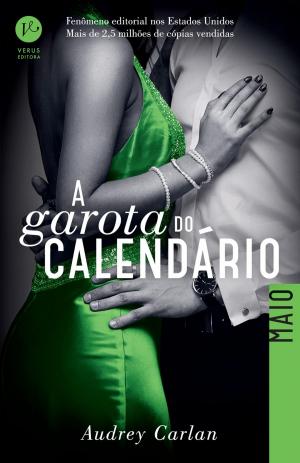 Cover of the book A garota do calendário: Maio by Audrey Carlan