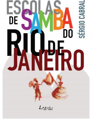 Cover of the book Escolas de samba do Rio de Janeiro by Claudio Tognolli, André Rosemberg