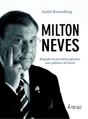 Cover of the book Milton Neves by Nico Cardenas